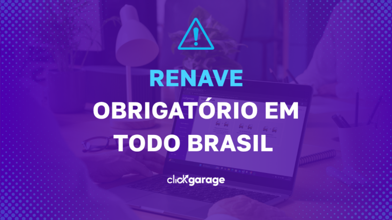 Renave obrigatório em todo Brasil